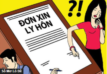 NằM Mơ THấY LY HôN NêN ĐáNH Đề CON Gì? ĐáNH Số MấY?