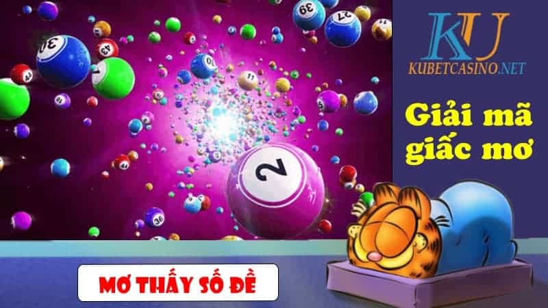 Mơ THấY Số đề đáNH CON Gì? GIả Mã GIấC Mơ THấY | TK88 - TK88 CASINO | TRANG CHủ ĐăNG Ký, Hỗ TRợ CHíNH THứC TK88